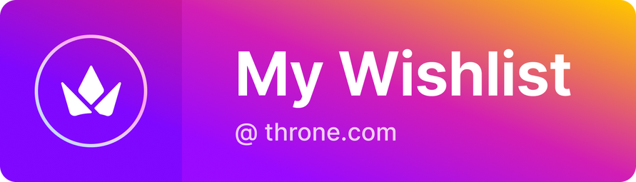 My Throne Wishlist